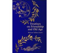 Treatises on Friendship and Old Age (Hero Classics)