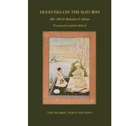 Treatises on the Sufi Way
