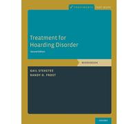 Treatment for Hoarding Disorder Workbook (Treatments That Work)