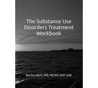 Treatment for Substance Use Disorders: Client Workbook