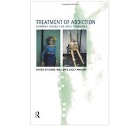 Treatment of Addiction: Current Issues for Arts Therapists