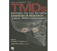 Treatment of TMDs: Bridging the Gap Between Advances in Research and Clinical Patient Management