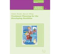 Treatment Planning for the Developing Dentition: 26