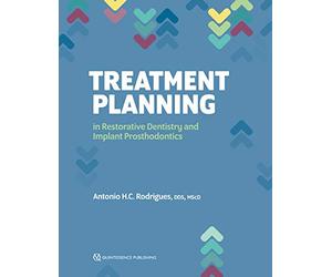 Treatment Planning in Restorative Dentistry and Implant Prosthodontics