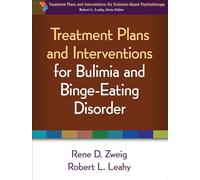 Treatment Plans and Interventions for Bulimia and Binge-Eating Disorder (Treatment Plans and Interventions for Evidence-Based Psychotherapy)