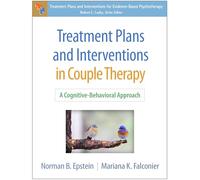 Treatment Plans and Interventions in Couple Therapy: A Cognitive-Behavioral Approach (Treatment Plans and Interventions for Evidence-Based Psychotherapy)
