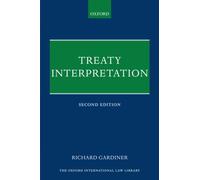 Treaty Interpretation – 2nd Edition – Oxford International Law Library – Oxford University Press
