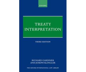 Treaty Interpretation (Oxford International Law Library)