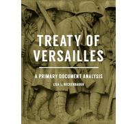 Treaty of Versailles: A Primary Document Analysis