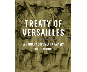 Treaty of Versailles: A Primary Document Analysis