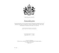 Treaty Series No. 42 (2025) Amendments to the International Code for the Safe Carriage of Packaged Irradiated Nuclear Fuel, Plutonium and High-Level Radioactive Wastes on Board (Command Paper) CP 1386