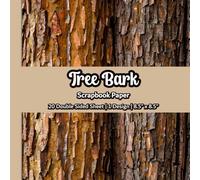 Tree Bark Scrapbook Paper: Wood Grain Scrapbook Paper| 1 Design| 20 Double Sided Non Perforated Decorative Paper Craft For Craft Projects, Card ... Mixed Media Art and Junk Journaling| Vol.3