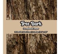 Tree Bark Scrapbook Paper: Wood Grain Scrapbook Paper| 1 Design| 20 Double Sided Non Perforated Decorative Paper Craft For Craft Projects, Card ... Mixed Media Art and Junk Journaling| Vol.4