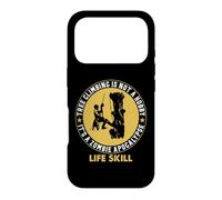 Tree Climbing Is Not A Hobby It's A Zombie Apocalypse Life Case for iPhone 17 Pro