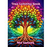 Tree Coloring Book For Seniors: Bold and simple stress relief for grandparents, adults and teens.
