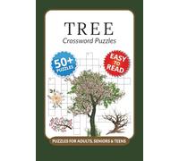 Tree Crossword Puzzles: Crossword Puzzles with Easy to Read Print about Tree, Forest, Ecosystems and More I 6x9 inches, 120 pages I 50+ Puzzles … ... lovers, students and outdoor enthusiasts