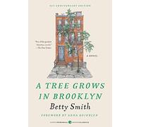 Tree Grows in Brooklyn [75th Anniversary Ed] by Betty Smith (2005, Trade ...