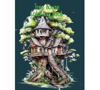 Tree House Coloring Book! Adult coloring (Tree House Books)
