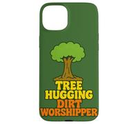 Tree Hugging Dirt Worshipper Nature Lover Case for iPhone 15 Plus
