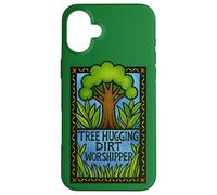 Tree Hugging Dirt Worshipper Nature Lover Case for iPhone 16 Plus