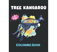 Tree Kangaroo Coloring Book: Stress Relaxation Wonderful Tree Kangaroo Coloring Book With Gorgeous Designs To Color For everyone