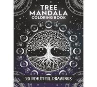 Tree Mandala Coloring Book: 50 beautiful Illustrations