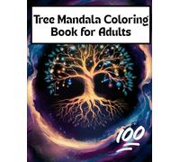 Tree Mandala Coloring Book for Adults: 50 Intricate Tree Designs for Relaxation and Mindfulness | A Nature-Inspired Coloring Journey to Soothe Your Soul