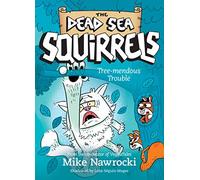 Tree-mendous Trouble (Dead Sea Squirrels): 5
