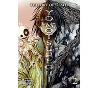 Tree of Death: Yomotsuhegui Vol. 2, The (Yomotsuhegui: Scions of the Underworld)