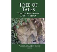 Tree of Tales: Tolkien, Literature, and Theology