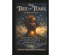 Tree of Tears: An Epic African Mythological Fantasy (ADULT TREE)