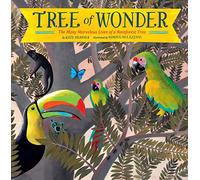 Tree of Wonder: The Many Marvelous Lives of a Rainforest Tree: 1 (Nrdc)