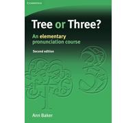 Tree or Three?: An Elementary Pronunciation Course