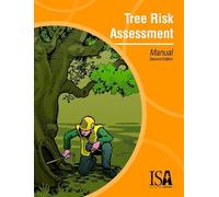 Tree Risk Assessment Manual