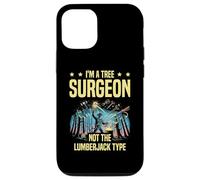 Tree Surgeon, Not the Lumberjack Type Nature Eternal Case for iPhone 12/12 Pro