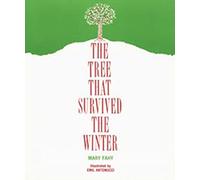 Tree That Survived the Winter, The