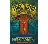 Tree Thing : A highly illustrated story by an award-winning author