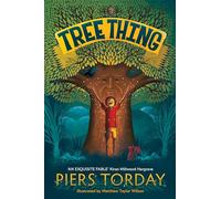 Tree Thing: A highly illustrated story by an award-winning author