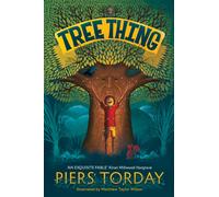 Tree Thing : A highly illustrated story by an award-winning author