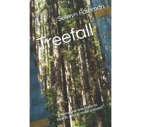 Treefall: “If there’s no-one there to hear it, does it make a sound!”