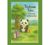 Treehouse Tales: A Scurry to Remember