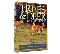 Trees and Deer: How to Cope with Deer in Forest, Field and Garden
