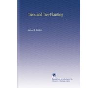 Trees and Tree-Planting
