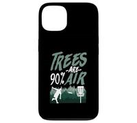 Trees Are 90% Air Funny Disc Golf Logic Case for iPhone 13