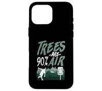 Trees Are 90% Air Funny Disc Golf Logic Case for iPhone 16 Pro Max