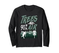 Trees are 90% Air Funny Disc Golf Logic Long Sleeve T-Shirt