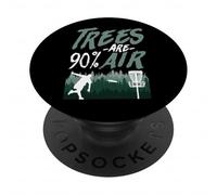 Trees Are 90% Air Funny Disc Golf Logic PopSockets Adhesive PopGrip