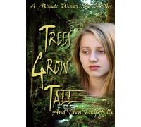 Trees Grow Tall and Then They Fall