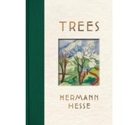 Trees Hermann Hesse Hardback Kales Press Mind body spirit thought