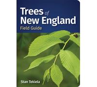 Trees of New England Field Guide (Tree Identification Guides)